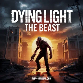 تحميل لعبة Dying Light The Beast للكمبيوتر من ميديا ​​فاير