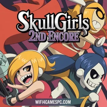 تحميل لعبة Skullgirls 2nd Encore برابط مباشر