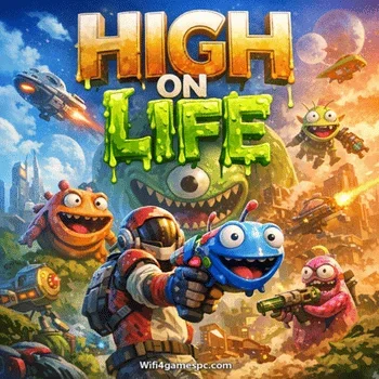 تحميل لعبة High on LIfe | العاب الكمبيوتر